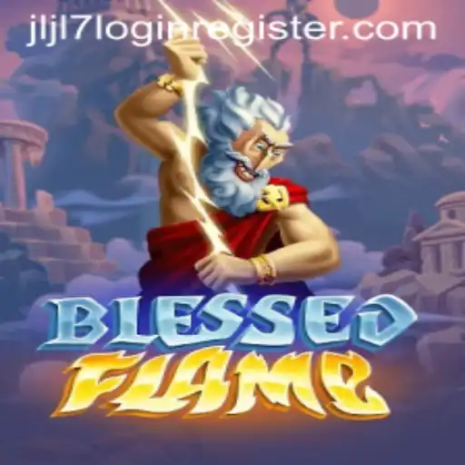 Exploring the Dynamic World of BlessedFlame: A Comprehensive Guide