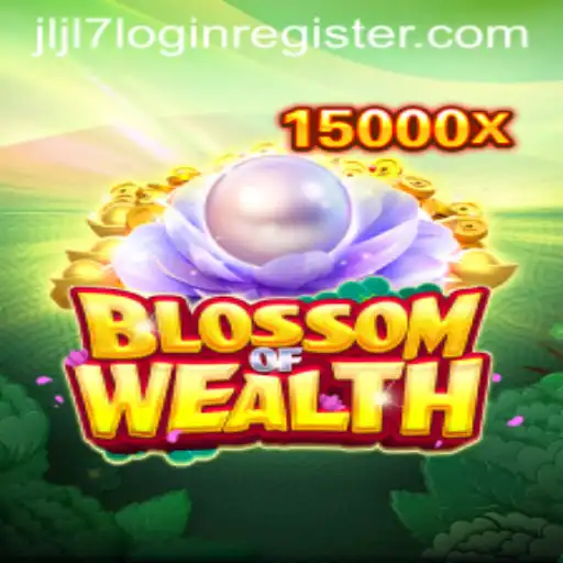 Exploring the Enchanting World of BlossomofWealth: jljl7 Login Register Guide